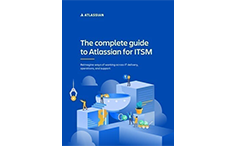 The complete guide to Atlassian for IT Service Management
